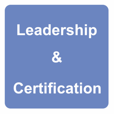 Leadership and Certification